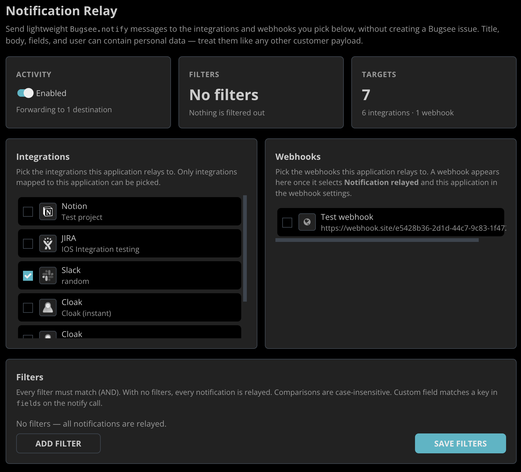 The Notification Relay section for an application: an Activity card showing the feature enabled, a Filters card, a Targets count, checklists for choosing integrations and webhooks to relay to, and a Filters panel.